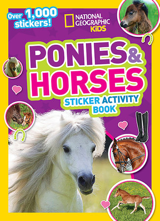 National Geographic Kids Ponies & Horses Sticker Activity Book