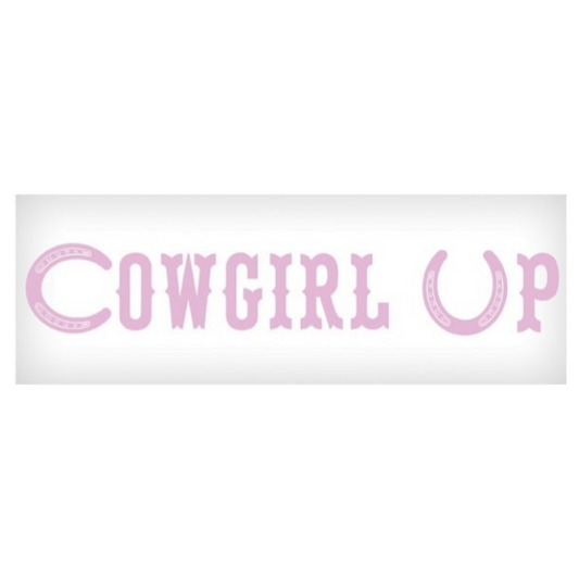 Cowgirl Up Sticker