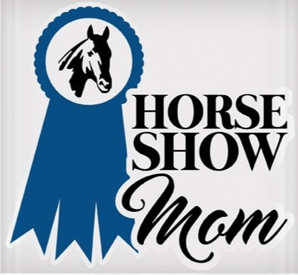 Horse Show Mom Sticker