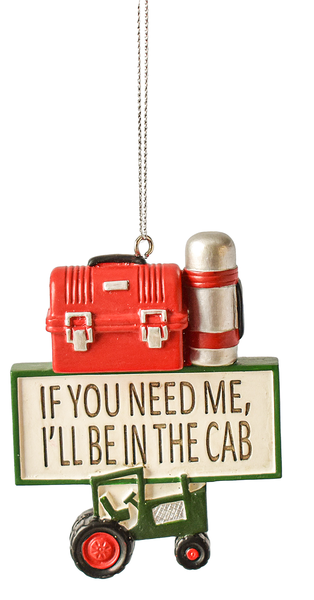 Tractor "If You Need Me" Ornament